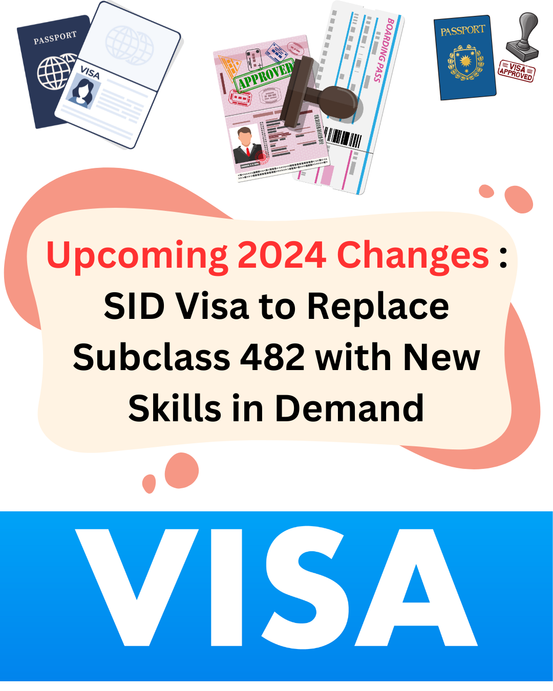 Upcoming 2024 Changes: SID Visa to Replace Subclass 482 with New Skills in Demand